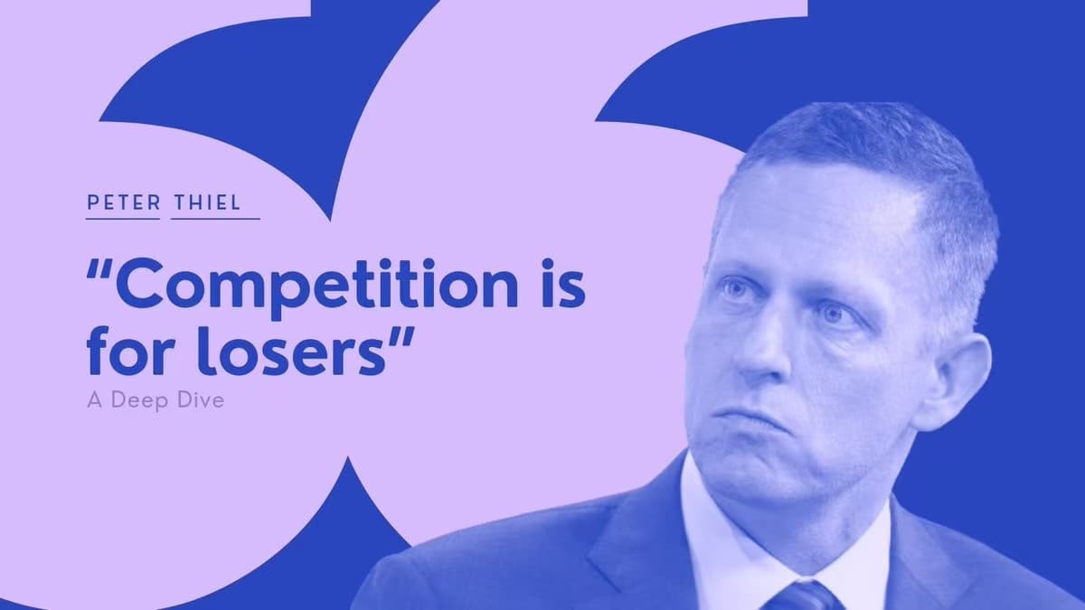 Peter Thiel graphic with the quote Competition is for losers